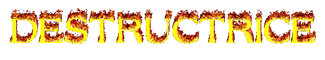 DESTRUCTRICE Index du Forum