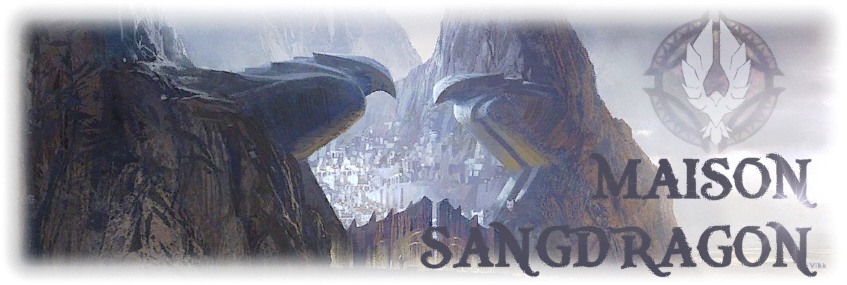 Maison Sangdragon Index du Forum