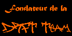 Fondateur de la team