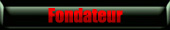 Fondateur