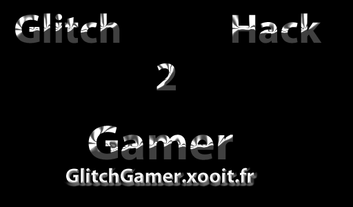 Glitch Gamer Index du Forum