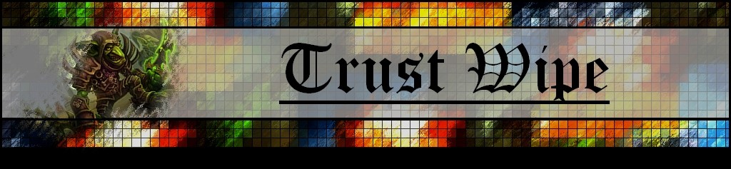 trust wipe Index du Forum