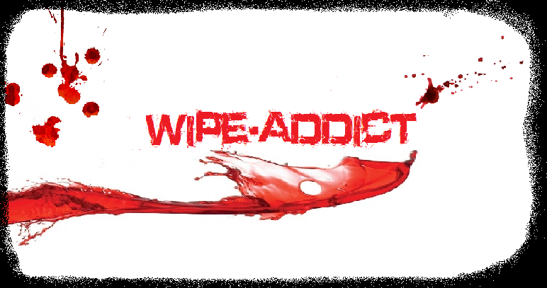 wipe addict Index du Forum