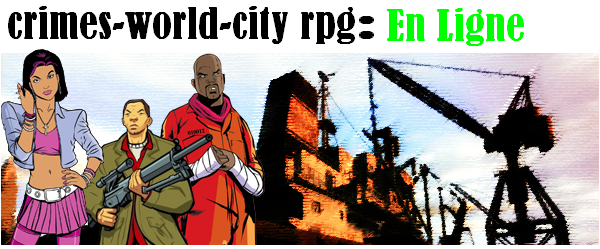 crimes-world-city rpg Index du Forum
