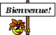 bienvenue