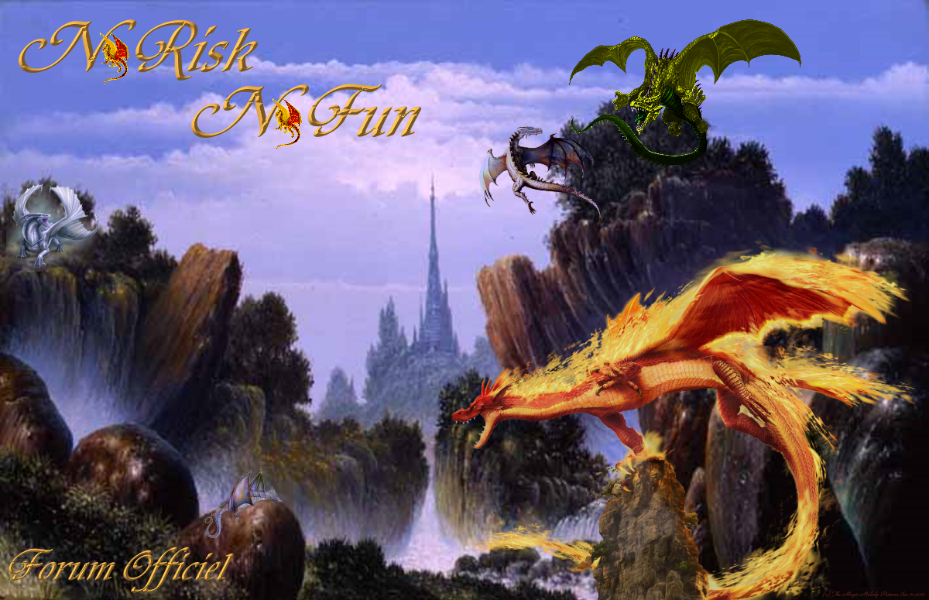 no risk no fun Index du Forum