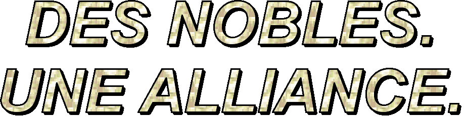 LES NOBLES Index du Forum