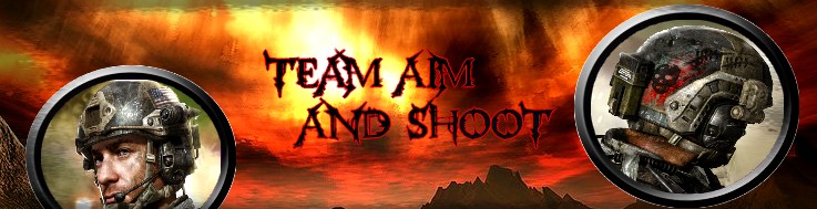 "aim and shoot !", team mw3 sur xbox 360. Index du Forum