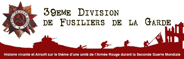 Le forum de la 39eme Division de Fusiliers de la Garde Forum Index