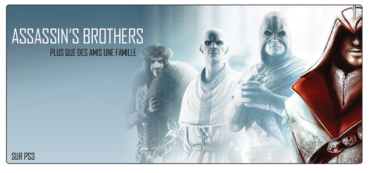 Assassin's Brother Team Sur Ac Brotherhood Index du Forum