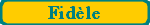 Fidele