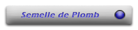 <font color=1A11ED><u>Semelle de Plomb</u></font>