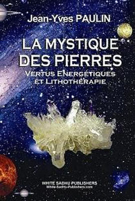 La Mystique des Pierres